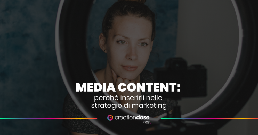 media-content-perché-utilizzarli-nelle-strategie-di-marketing