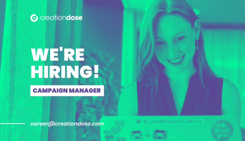 We are hiring - Campaign Manager