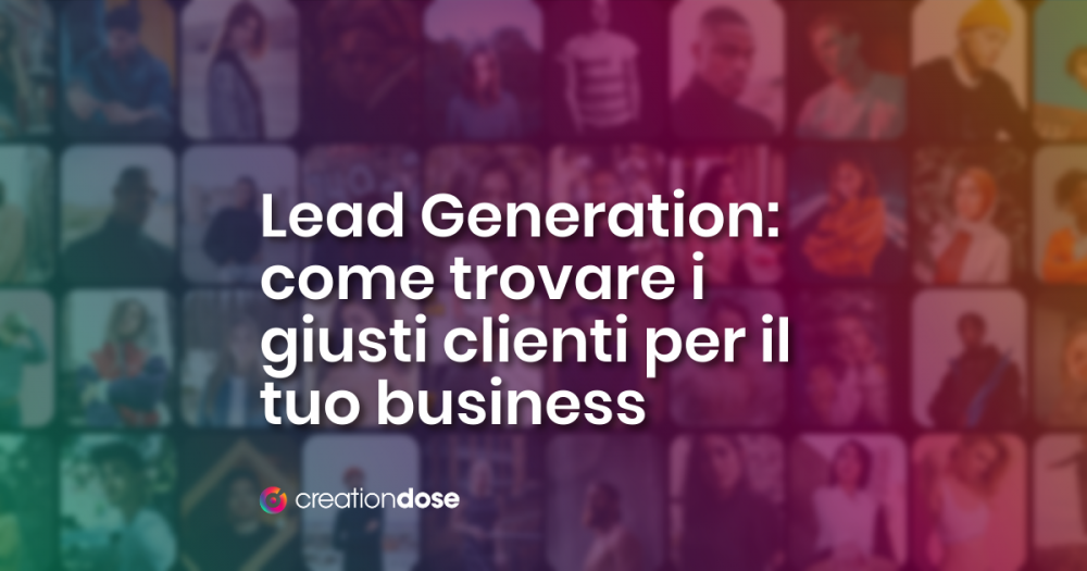 Lead-generation-come-trovare-i-giusti-clienti-per-il-tuo-business